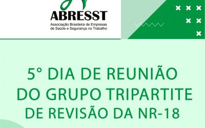 5° DIA DE REUNIÃO DO GRUPO TRIPARTITE DE REVISÃO DA NR-18