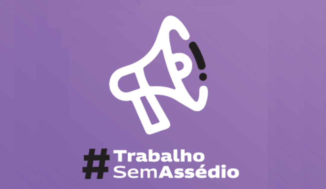 Tecnologia e Prevenção – Evento marcou lançamento do aplicativo “Trabalho Sem Assédio” para enfrentamento do assédio no ambiente de trabalho